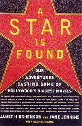 A Star Is Found: Our Adventures Casting Some of Hollywood`s Biggest Movies 